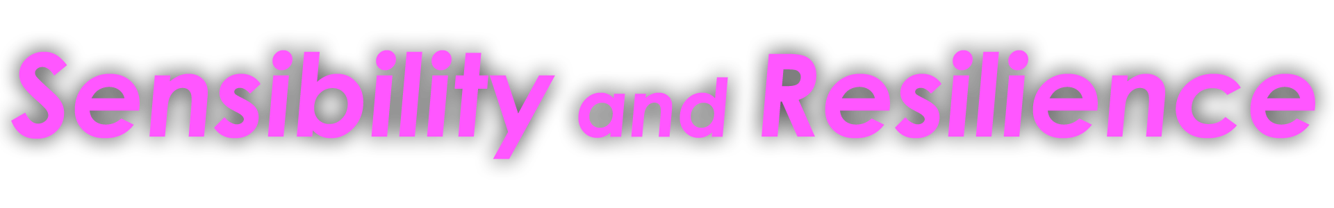 Sensibility and Resilience　繊細な感性と立ち直る力。　背景画像は、熟年夫婦のシルエット。